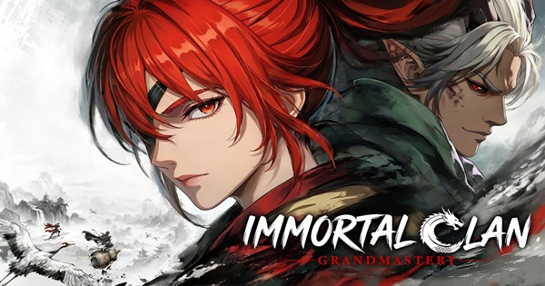 Immortal Clan: Grandmastery – Tuyệt phẩm tu tiên độ kiếp, tự tay lập môn phái