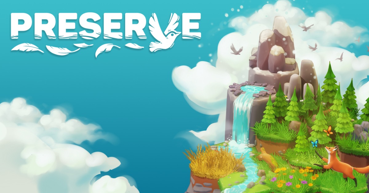 resized_1200x630_1791337921151 Preserve: Complete Edition – Game giải đố sinh thái gom toàn bộ DLC lên mobile